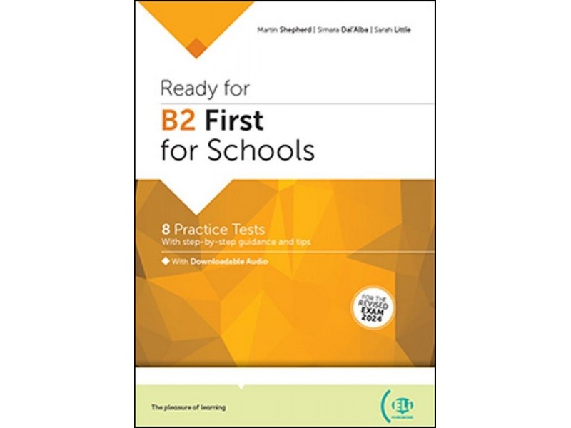 READY FOR B2 FIRST FOR SCHOOLS PRACTICE TESTS