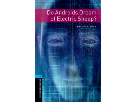 DO ANDROIDS DREAM OF ELECTRIC SHEEP? - OBL 3ED. 5