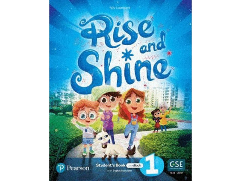 RISE AND SHINE (AE) 1 SB W/EBOOK AND DIGITAL ACTIVITIES