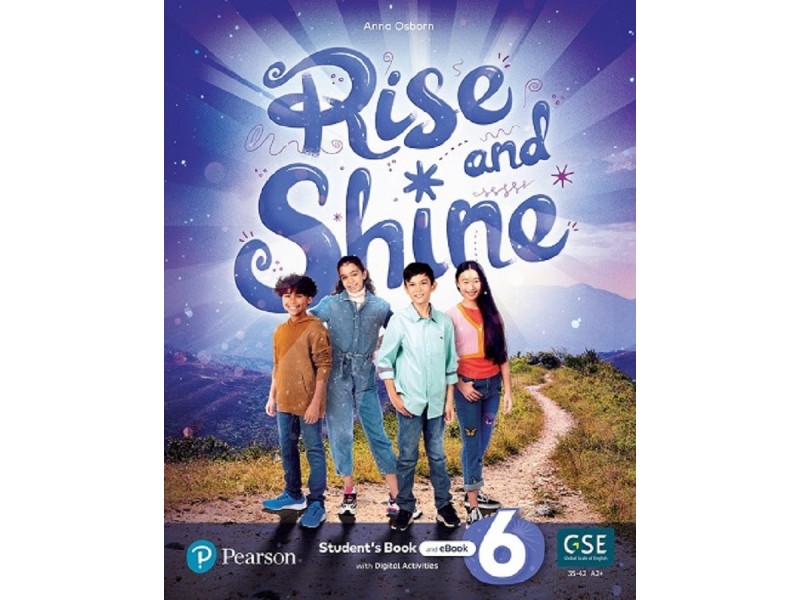 RISE AND SHINE (AE) 6 SB W/EBOOK AND DIGITAL ACTIVITIES